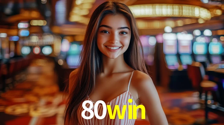 Welcome Bonus 80win