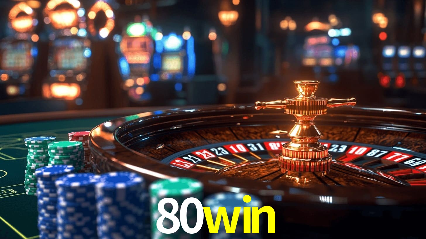 80win: Jogos de Caça-Níqueis-Altas Recompensas, Roleta-Velocidade, Blackjack-Desafios Máximos
